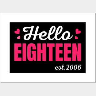 Hello Eighteen Est 2006 Cute 18 Years Old 18th Birthday Women Girls Posters and Art